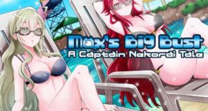 Max’s Big Bust – A Captain Nekorai Tale Free Download