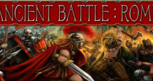 Ancient Battle Rome Free Download