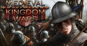 Medieval Kingdom Wars Free Download