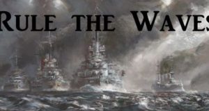 Rule the Waves Free Download